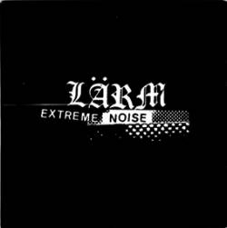 Lärm : Extreme Noise